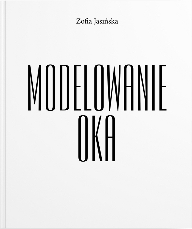 MODELOWANIE OKA W STYLIZACJI RZĘS Zofia Jasińska.